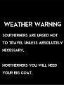 Click image for larger version

Name:	snow_warning.jpg
Views:	125
Size:	34.0 KB
ID:	2376647